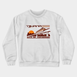 Tijuana City of Tomorrow Crewneck Sweatshirt